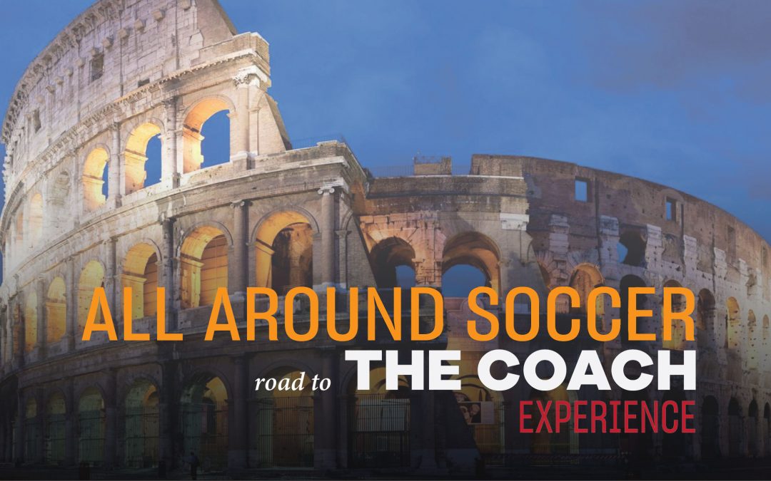 All Around Soccer: road to "The Coach Experience"