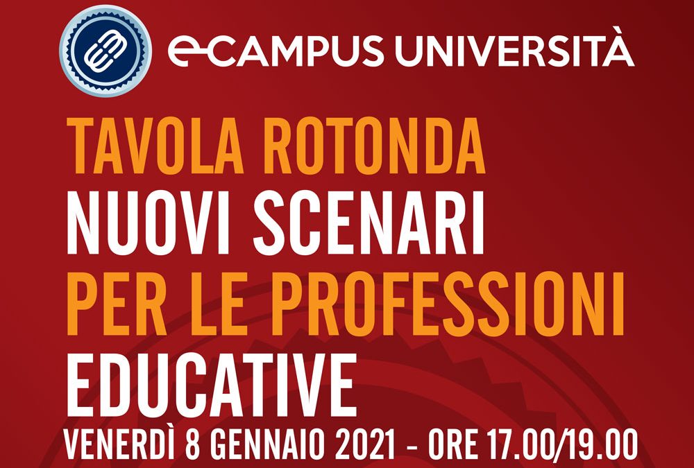Tavola Rotonda: Nuovi scenari per le professioni educative