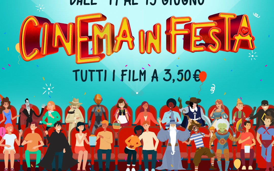 Cinema in festa torna a giugno con biglietti a 3,50 euro