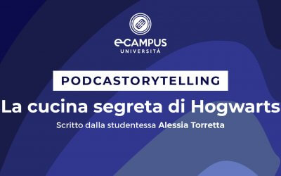 PODCASTORYTELLING – “LA CUCINA SEGRETA DI HOGWARTS” scritto dalla studentessa Alessia Torretta