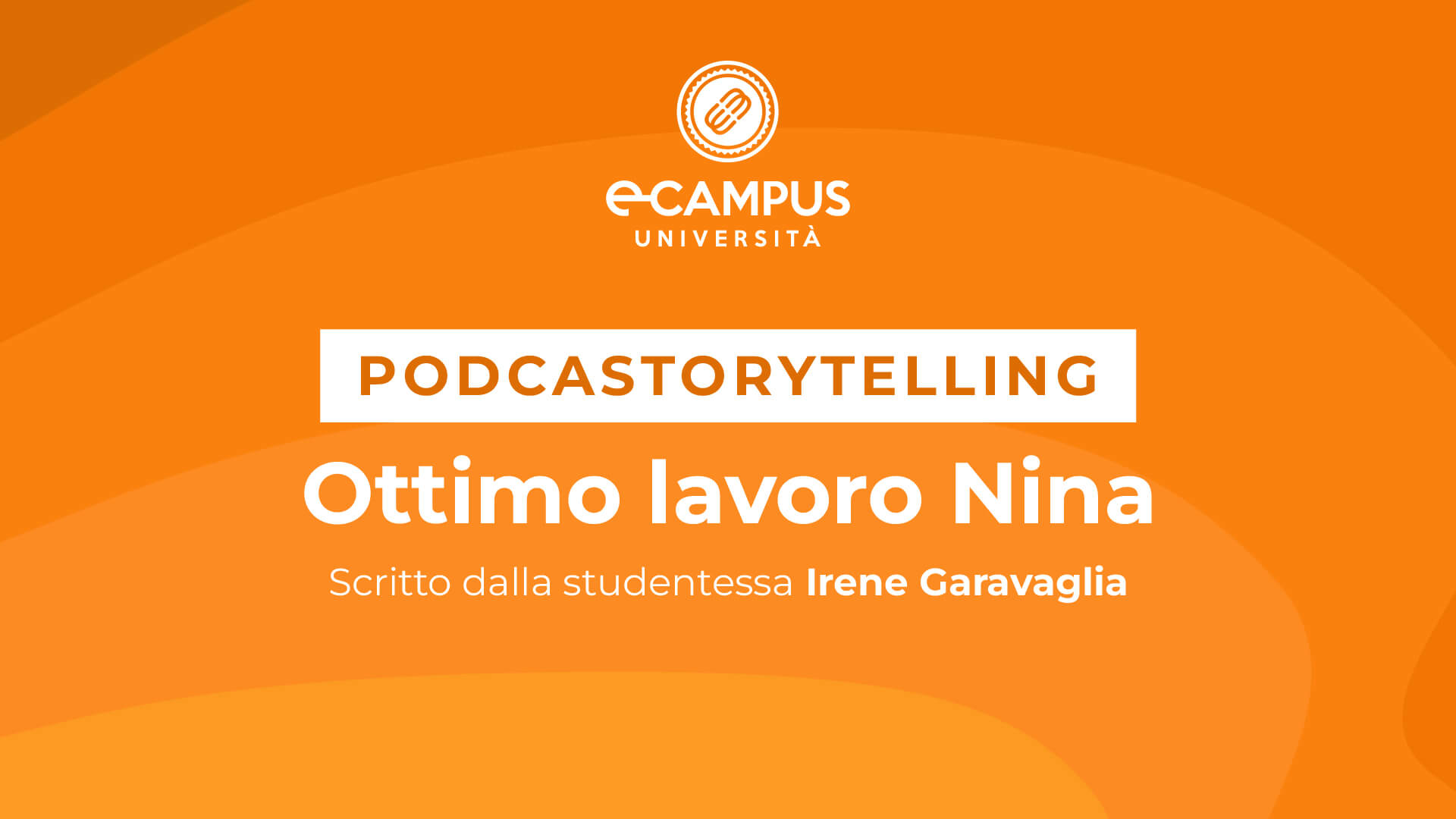 podcastorytelling ottimo lavoro nina