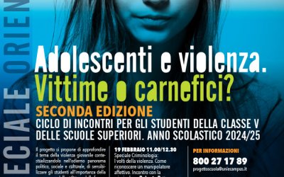 Orientamento Speciale: “ADOLESCENTI E VIOLENZA: Vittime o carnefici?”