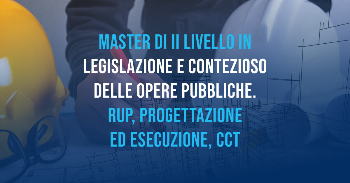 master legislazione contenzioso opere pubbliche