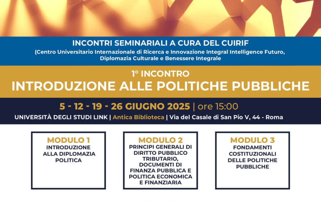 Ciclo di seminari del Corso di alta formazione sulle politiche pubbliche a cura del CUIRIF