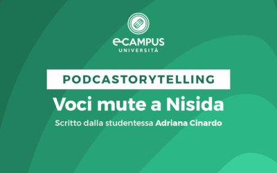 PODCASTORYTELLING – VOCI MUTE A NISIDA Scritto dalla studentessa Adriana Cinardo
