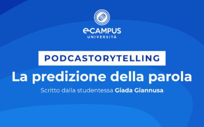 PODCASTORYTELLING – LA PREDIZIONE DELLA PAROLA: LA PROFEZIA CHE SI AUTOAVVERA di Giada Giannusa
