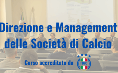 Corso Direzione e Management delle Società di Calcio, appuntamento per il Graduation Day per il 12 maggio 2026
